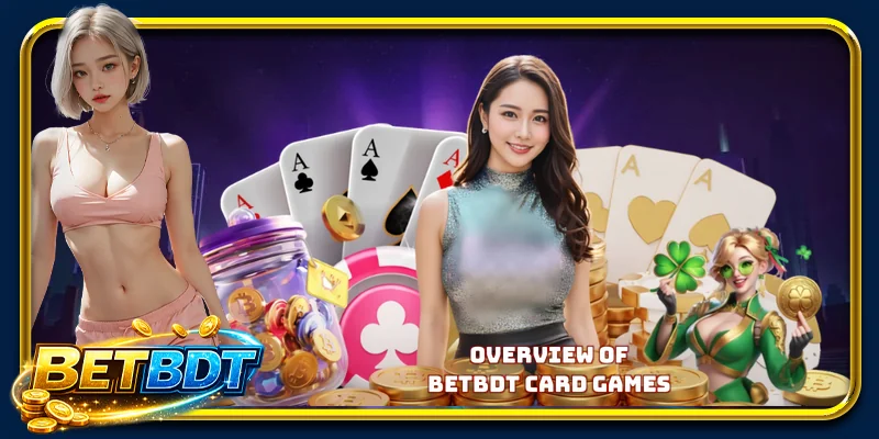 Overview of the 3 hottest BETBDT card games